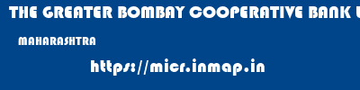 THE GREATER BOMBAY COOPERATIVE BANK LIMITED  MAHARASHTRA     micr code